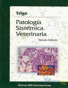 Patología sistemica veterinaria Trigo.