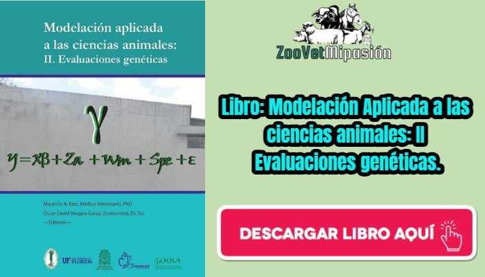 Libro: Modelación Aplicada a las ciencias animales: II Evaluaciones genéticas.