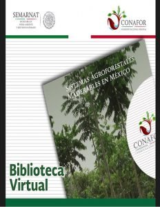 Sistemas Agroforestales Maderables en México